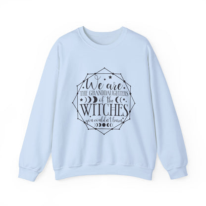 “We are the Granddaughters of the Witches” Crewneck Sweatshirt