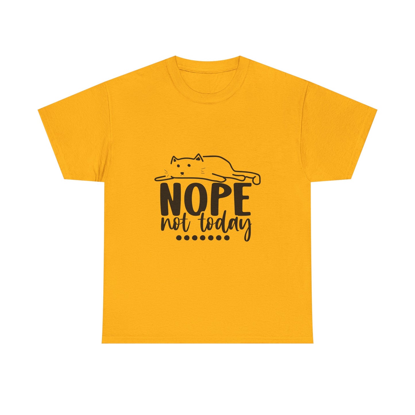 Nope Not Today Cat Tee — Cute Lazy Cat Graphic T‑Shirt