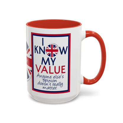 *Customizable* Accent Coffee Mug — "I Know My Value" Motivational Mug (11/15oz)