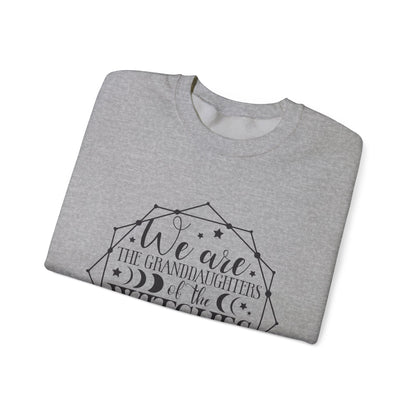 “We are the Granddaughters of the Witches” Crewneck Sweatshirt