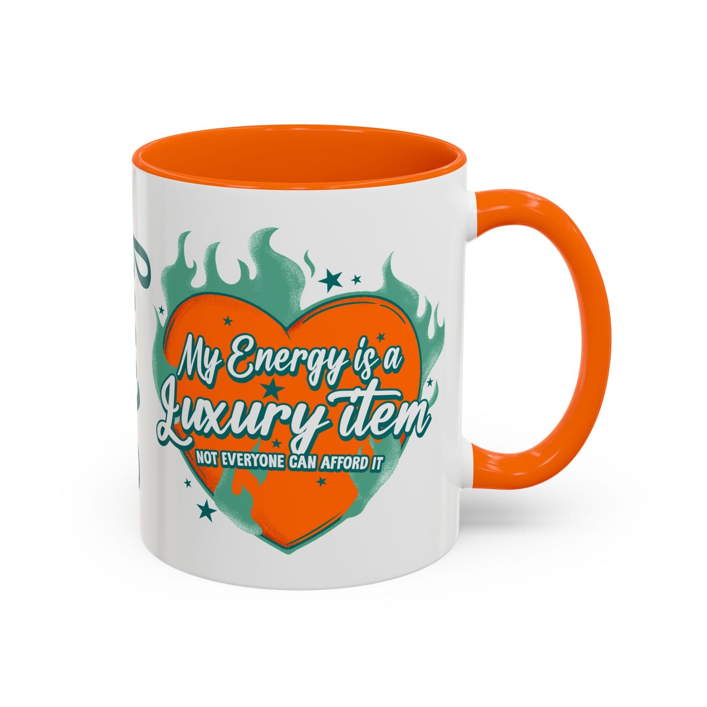 Accent Coffee Mug — "My Energy Is a Luxury Item" Heart Design