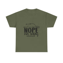 Nope Not Today Cat Tee — Cute Lazy Cat Graphic T‑Shirt