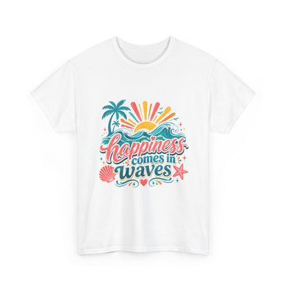 Happiness Comes in Waves T-Shirt — Beachy Summer Graphic Tee