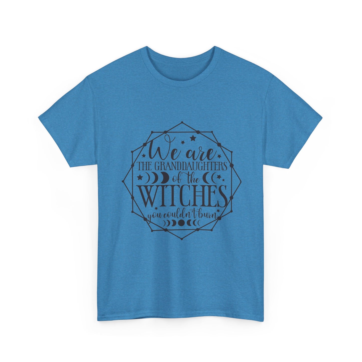 Witches Granddaughters T-Shirt – "We are the granddaughters of the witches you couldn’t burn" Gothic Tee