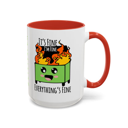Customizable It's fine, I'm fine, Everything's Fine - Accent Coffee Mug (11, 15oz)