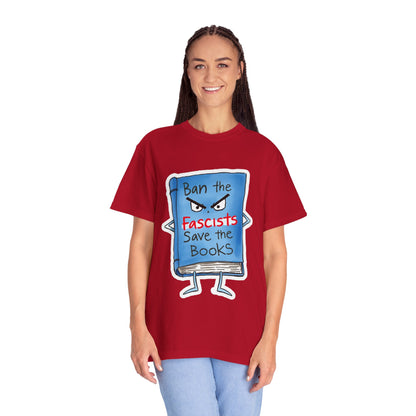 T-Shirt — "Ban the Fascists, Save the Books" Graphic Tee