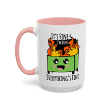 It's fine, I'm fine, Everything's Fine - Accent Coffee Mug (11, 15oz)