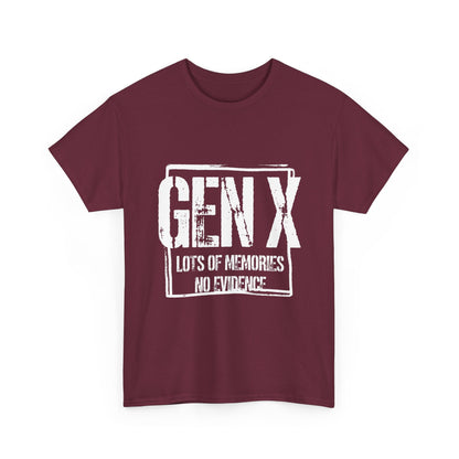 Gen X Tee — "Gen X: Lots of Memories, No Evidence" Vintage Retro Shirt