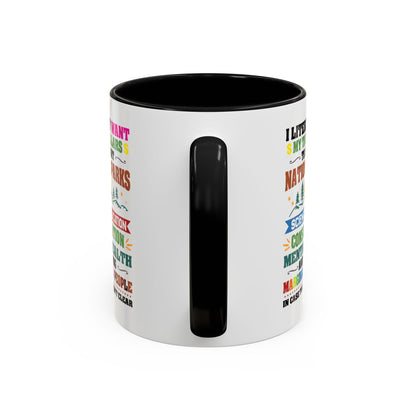 Customizeable Coffee Mug - "I Literally Want My Tax Dollars To Support National Parks" Colorful Advocacy Mug (11/15oz)