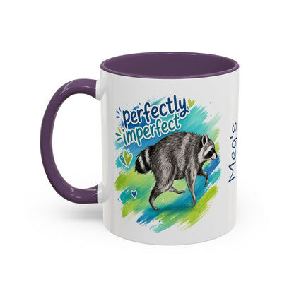Perfectly Imperfect Raccoon Accent Coffee Mug (Personalizable) - 11/15oz