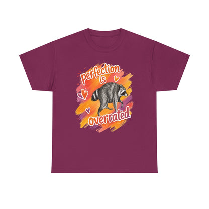 T-Shirt — "Perfection Is Overrated" Raccoon Graphic Tee