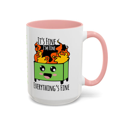 Customizable It's fine, I'm fine, Everything's Fine - Accent Coffee Mug (11, 15oz)