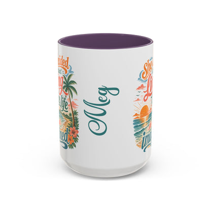 *Customizable* Living the Life Coffee Mug — "She Decided to Start Living the Life She Had Imagined"