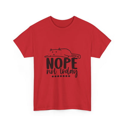 Nope Not Today Cat Tee — Cute Lazy Cat Graphic T‑Shirt