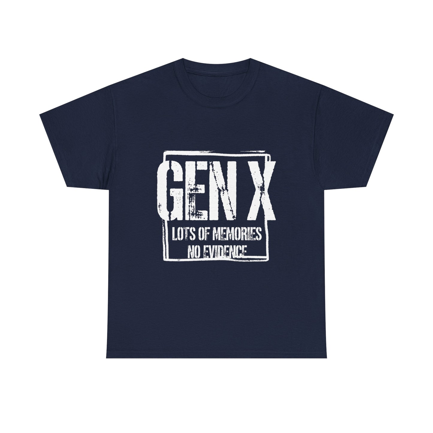 Gen X Tee — "Gen X: Lots of Memories, No Evidence" Vintage Retro Shirt