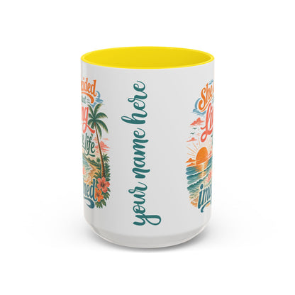 *Customizable* Living the Life Coffee Mug — "She Decided to Start Living the Life She Had Imagined"