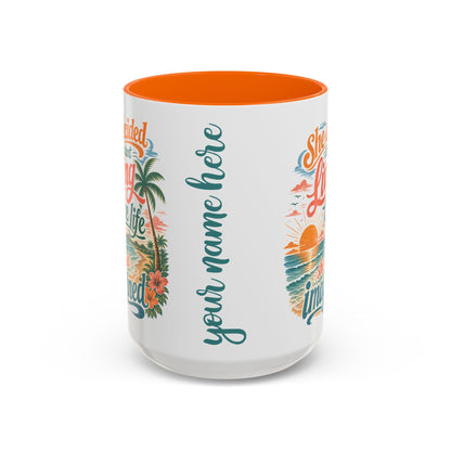 *Customizable* Living the Life Coffee Mug — "She Decided to Start Living the Life She Had Imagined"