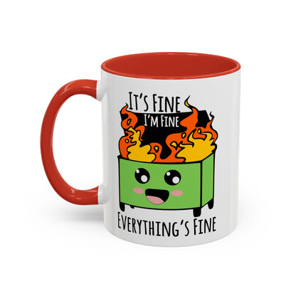 It's fine, I'm fine, Everything's Fine - Accent Coffee Mug (11, 15oz)