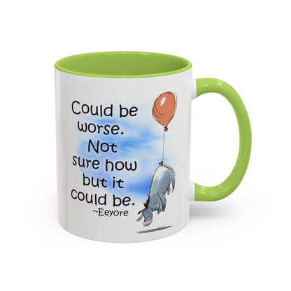Could Be Worse - Classic Eeyore Accent Coffee Mug (11, 15oz)