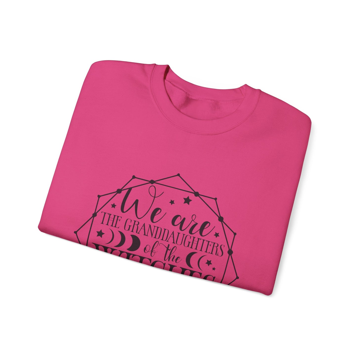 “We are the Granddaughters of the Witches” Crewneck Sweatshirt