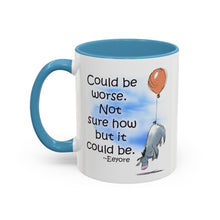 Could Be Worse - Classic Eeyore Accent Coffee Mug (11, 15oz)