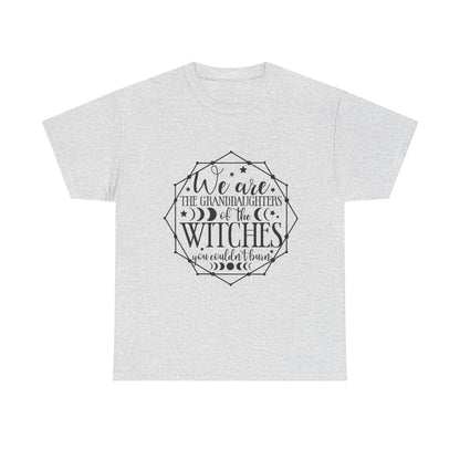 Witches Granddaughters T-Shirt – "We are the granddaughters of the witches you couldn’t burn" Gothic Tee
