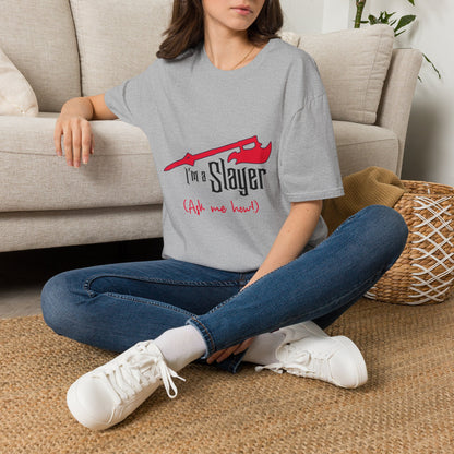 Slayer Graphic T-Shirt — "I'm a Slayer (Ask me how!)"