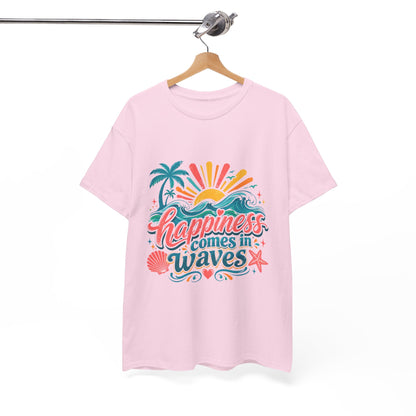 Happiness Comes in Waves T-Shirt — Beachy Summer Graphic Tee