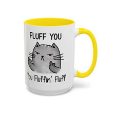 Fluff You - Accent Coffee Mug (11, 15oz)