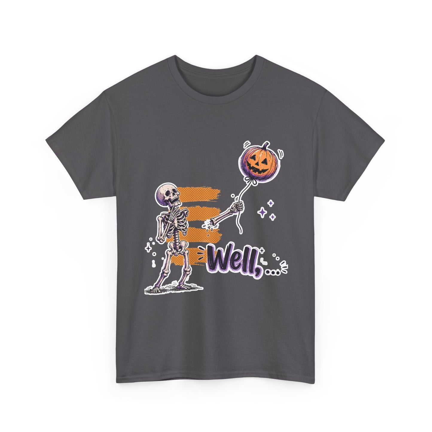 Funny Skeleton (Clean) - Well... Unisex Heavy Cotton Tee