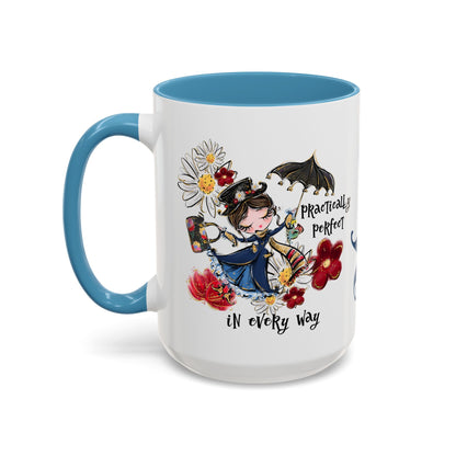 Accent Coffee Mug — 'Practically Perfect in Every Way'