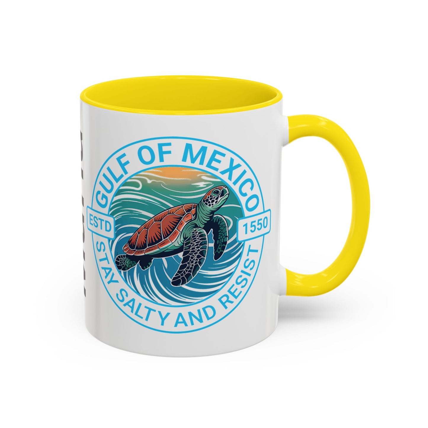 Customizable Gulf of Mexico Turtle Coffee Mug — "Stay Salty and Resist" Accent Ceramic Mug