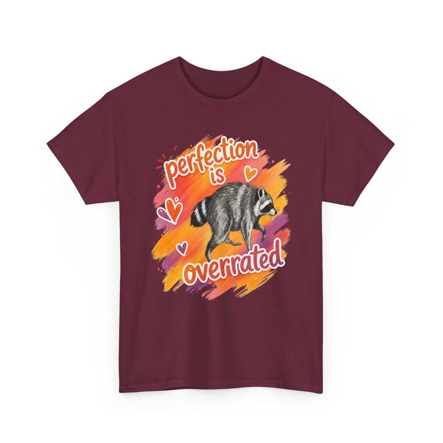 T-Shirt — "Perfection Is Overrated" Raccoon Graphic Tee