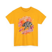 T-Shirt — "Perfection Is Overrated" Raccoon Graphic Tee