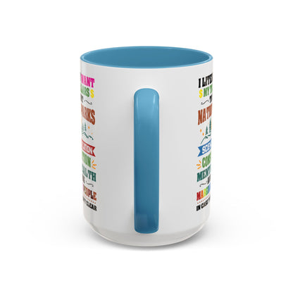 Customizable Coffee Mug - "I Literally Want My Tax Dollars To Support National Parks" Colorful Advocacy Mug (11/15oz)