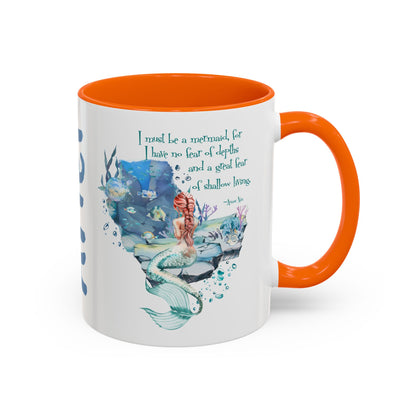 Customizable Mermaid Quote Accent Coffee Mug — Inspirational Ocean Art 11/15oz