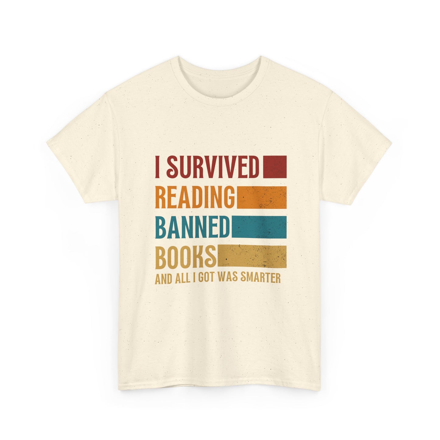 I Survived Reading Banned Books T-Shirt — Funny Reader Freedom Tee