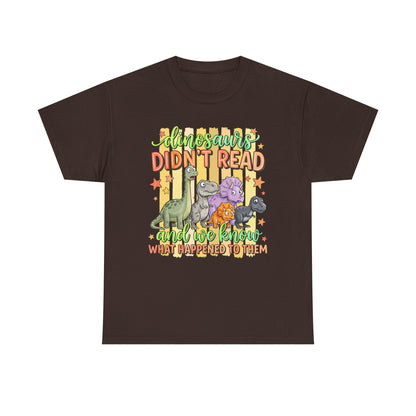 Dinosaur T‑Shirt — "Dinosaurs Didn't Read" Cute Retro Dino Graphic Tee