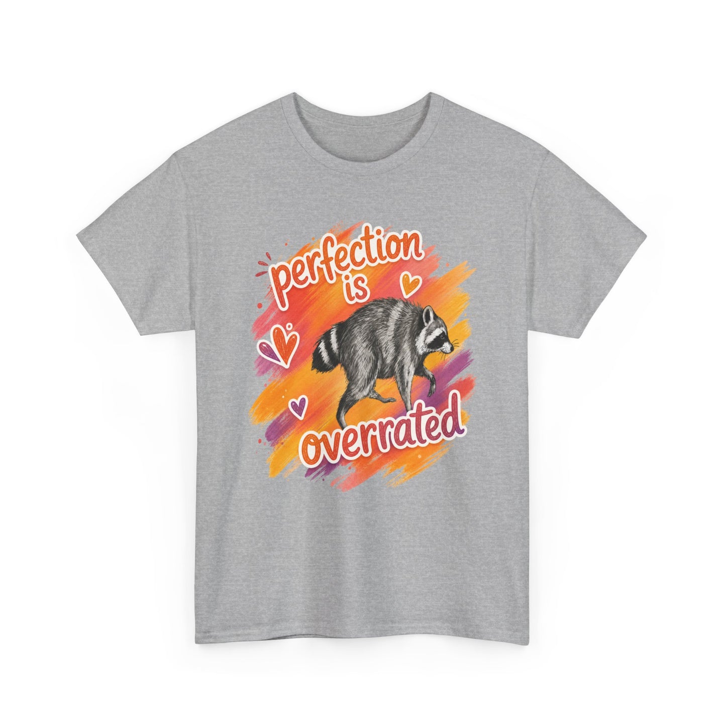 T-Shirt — "Perfection Is Overrated" Raccoon Graphic Tee