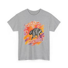 T-Shirt — "Perfection Is Overrated" Raccoon Graphic Tee