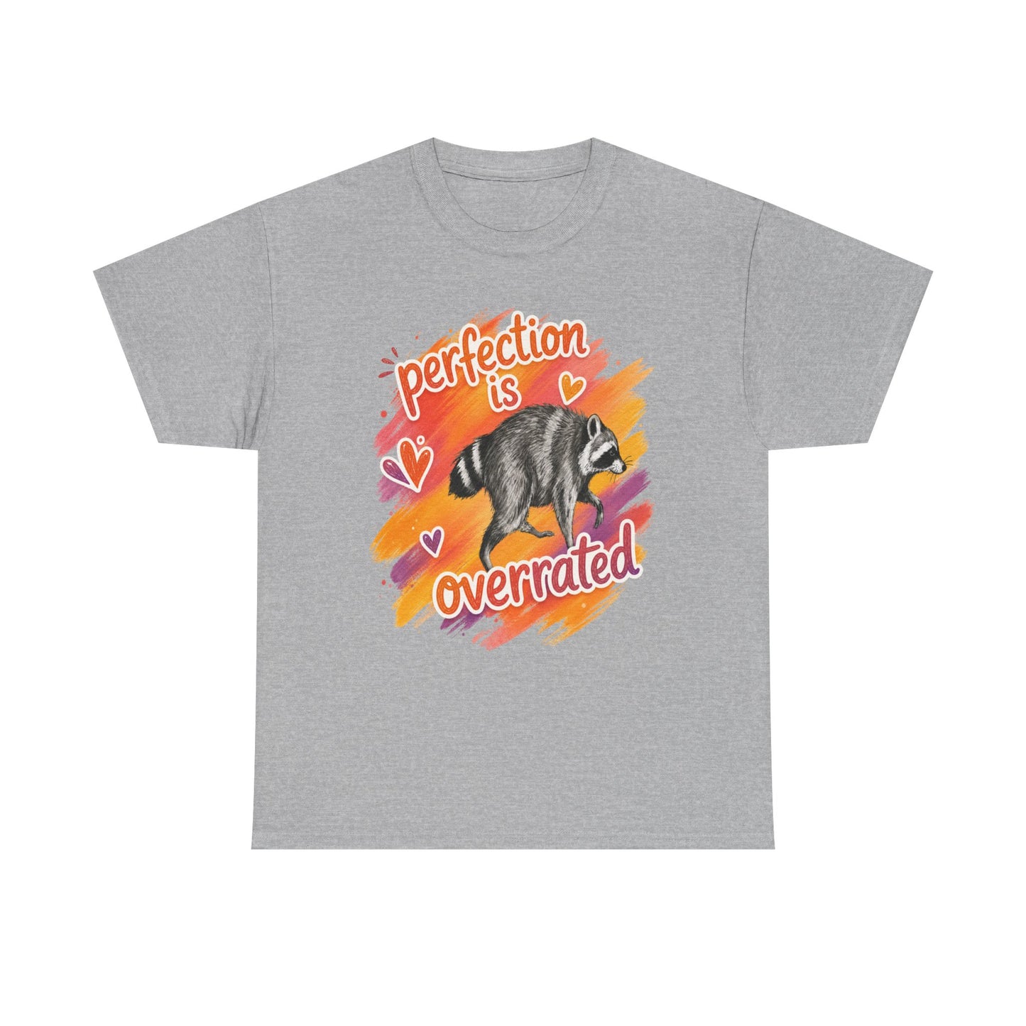 T-Shirt — "Perfection Is Overrated" Raccoon Graphic Tee