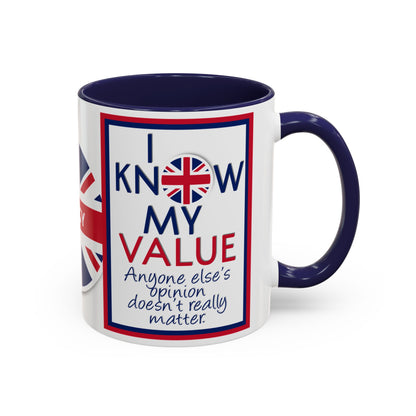 *Customizable* Accent Coffee Mug — "I Know My Value" Motivational Mug (11/15oz)