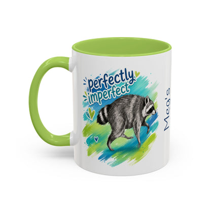 Perfectly Imperfect Raccoon Accent Coffee Mug (Personalizable) - 11/15oz