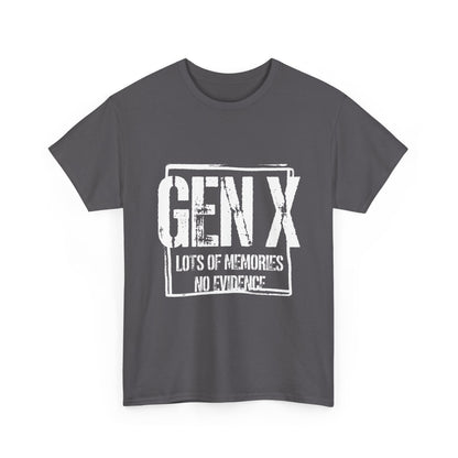 Gen X Tee — "Gen X: Lots of Memories, No Evidence" Vintage Retro Shirt