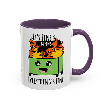 Customizable It's fine, I'm fine, Everything's Fine - Accent Coffee Mug (11, 15oz)