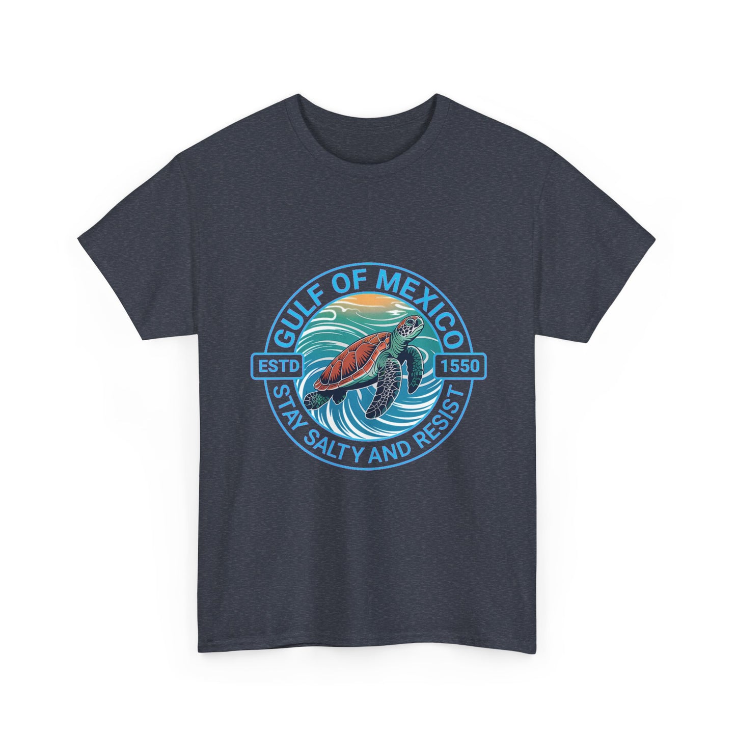 Gulf of Mexico Turtle Tee - "Stay Salty and Resist"  T-Shirt