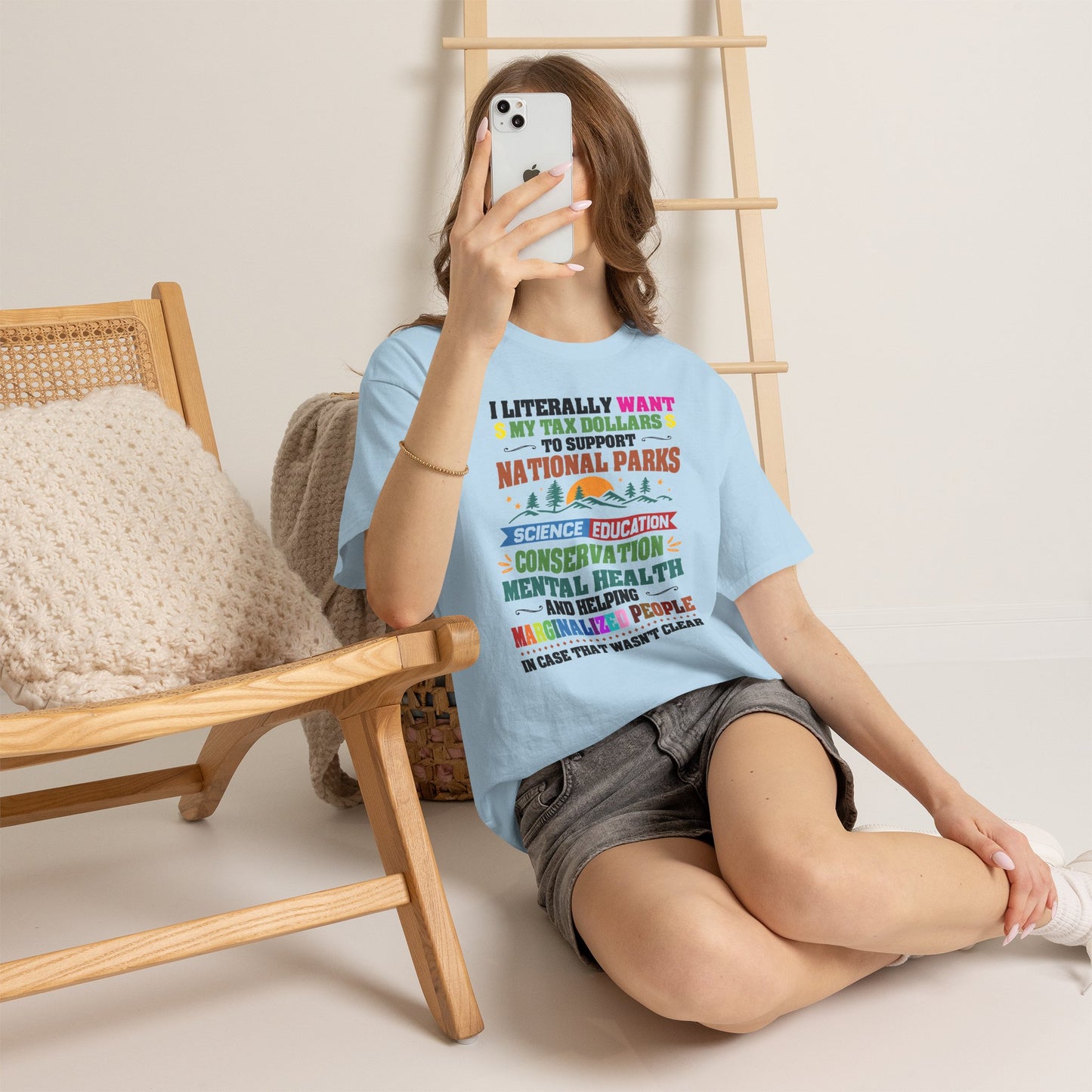 Social Causes Tee — I Literally Want My Tax Dollars to Support…