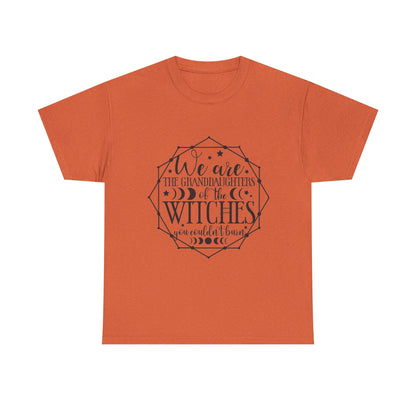 Witches Granddaughters T-Shirt – "We are the granddaughters of the witches you couldn’t burn" Gothic Tee