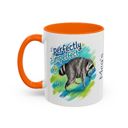 Perfectly Imperfect Raccoon Accent Coffee Mug (Personalizable) - 11/15oz