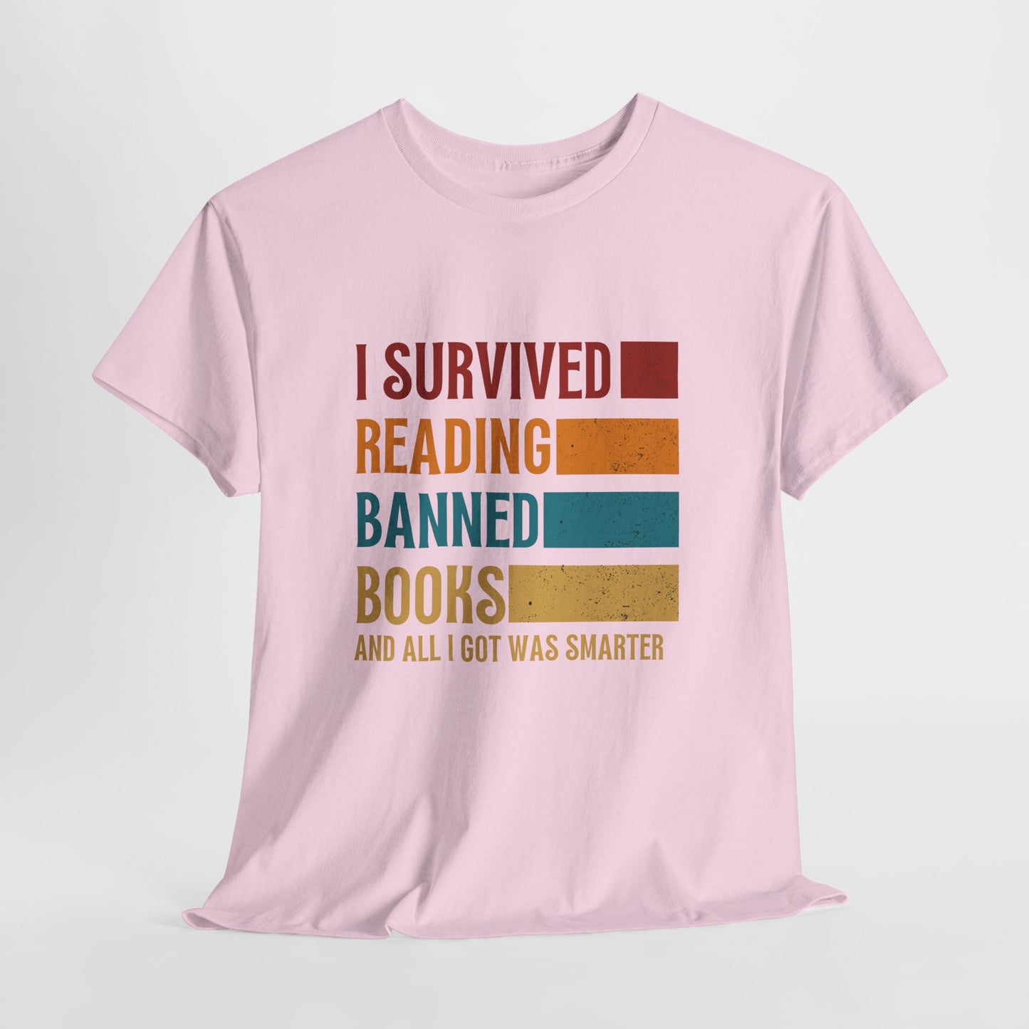 I Survived Reading Banned Books T-Shirt — Funny Reader Freedom Tee